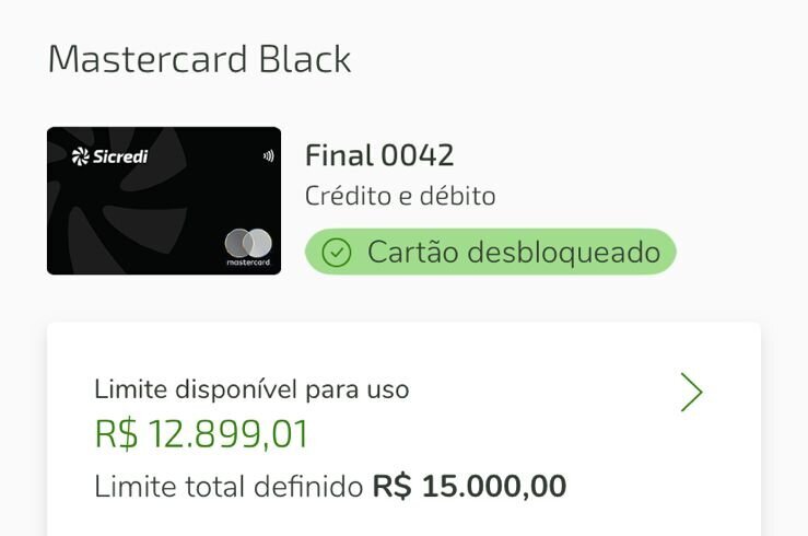 Print do app do Sicredi: Mastercard Black com limite total de R$ 15.000,00